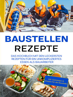 cover image of Baustellen Rezepte